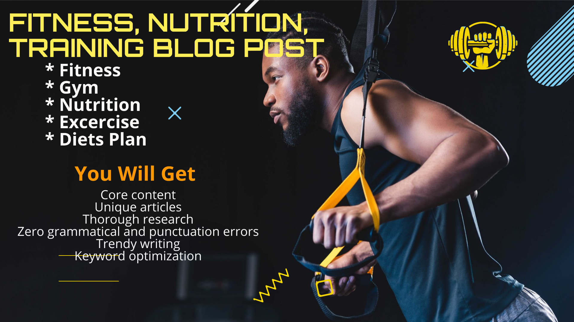 I will write Gym, fitness nutrition and Diet article...