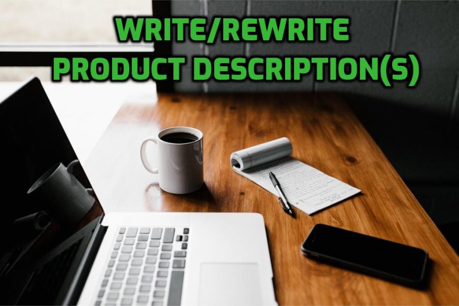 Write/Rewrite Product Descriptions (150 words)