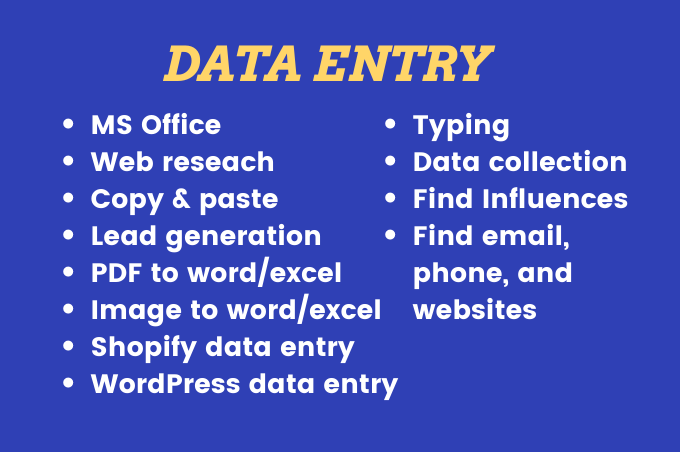 I will do data entry, excel, lead generation, web research, VA, copy paste, typing
