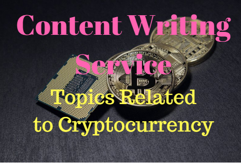 Article writing services on topics of Cryptocurrency, ICO, Blockchain and more